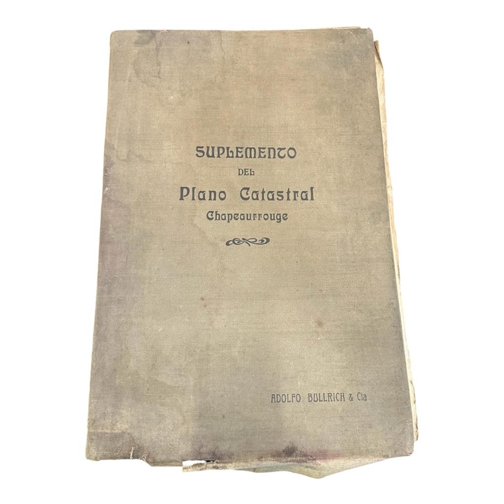 PLANO CATASTRAL CHAPEAURROUGE – RECOPILACIÓN HISTÓRICA DE 18 PLANOS