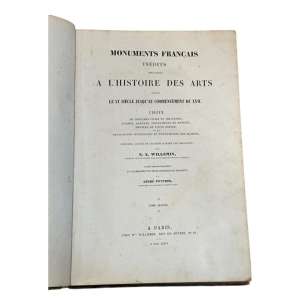 OBRA MONUMENTAL: “MONUMENTS FRANÇAIS INÉDITS” (2 TOMOS) – N. X. WILLEMIN (1839)