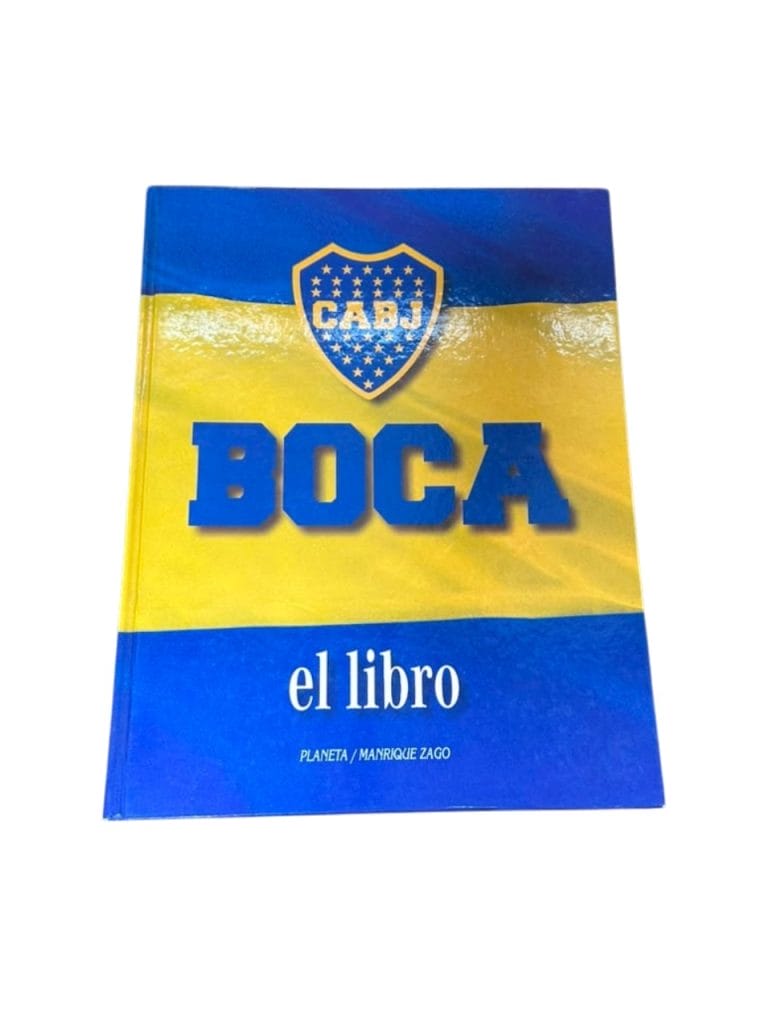 BOCA JUNIORS “EL LIBRO” – EDITORIAL PLANETA / MANRIQUE ZAGO