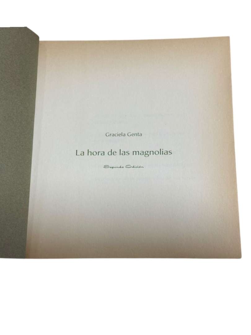 Libro “La hora de las Magnolias” Graciela Genta - Imagen 5